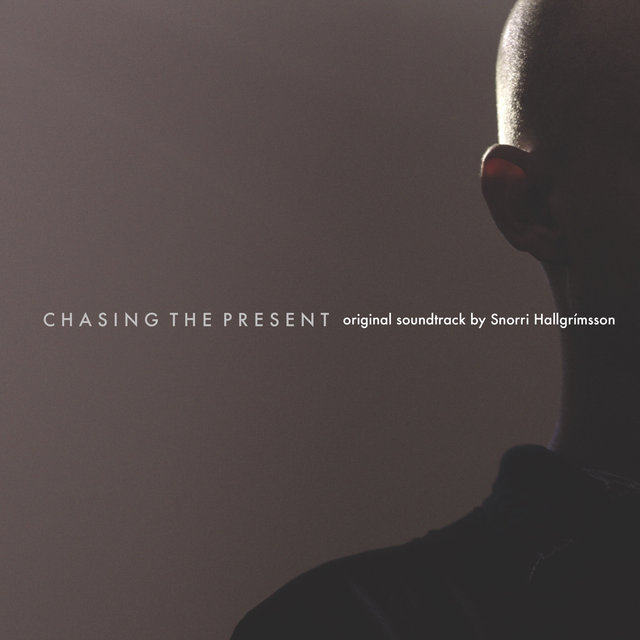 Couverture de Chasing the Present (Original Motion Picture Soundtrack)