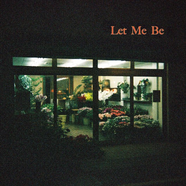 Let Me Be