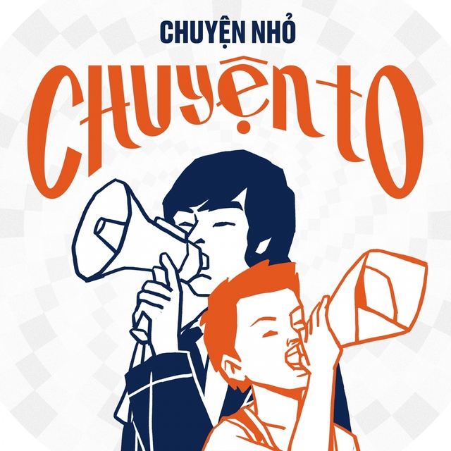 Chuyện Nhỏ Chuyện To