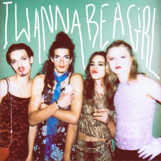 Couverture de I Wanna Be a Girl