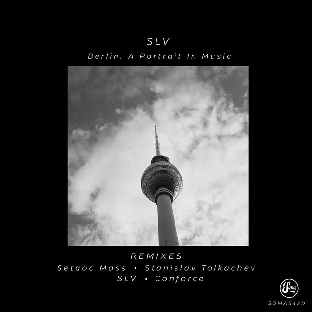 Couverture de Berlin. A Portrait In Music Remixes