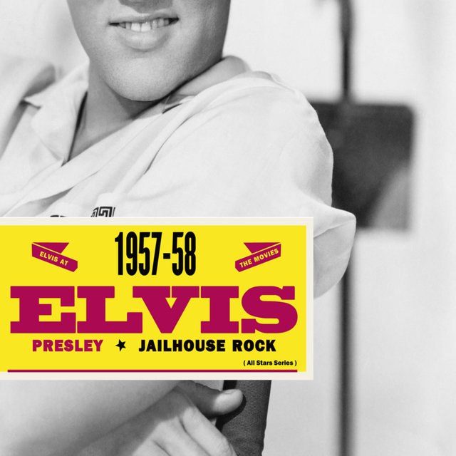 Saga All Stars: Jailhouse Rock / Elvis at the Movies 1957-1958