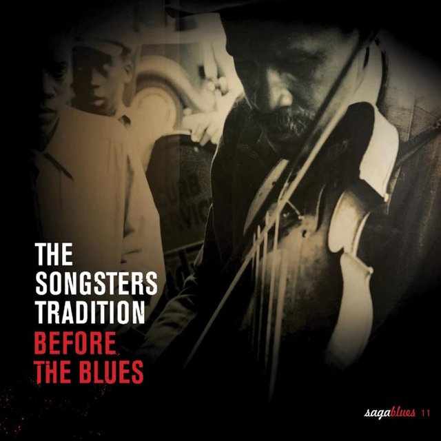 Couverture de Saga Blues: The Songsters Tradition "Before the Blues"