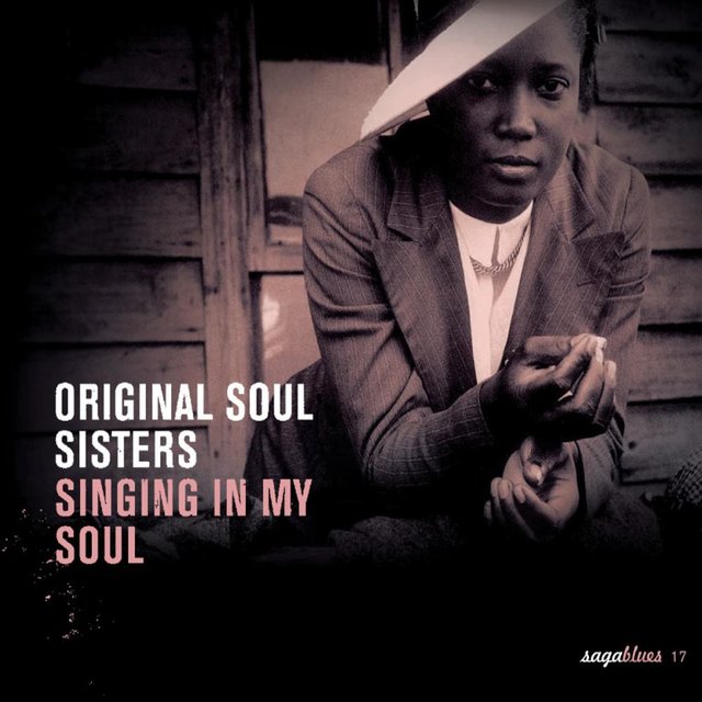 Couverture de Saga Blues: Original Soul Sisters "Singing In My Soul"