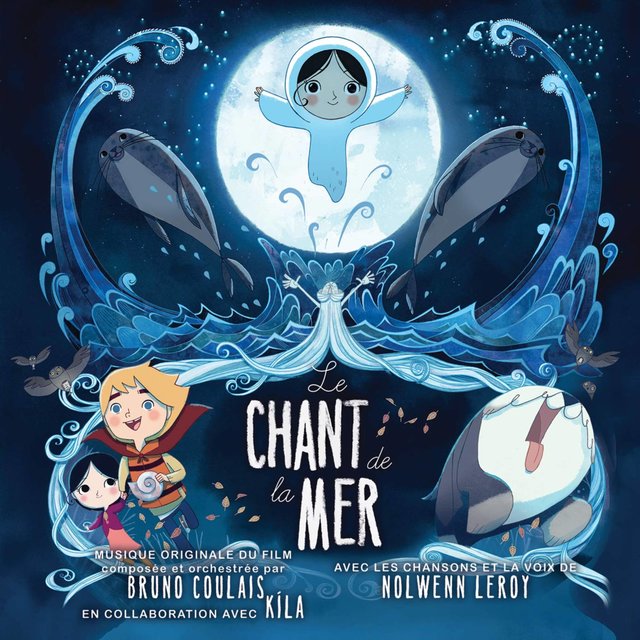 Couverture de Le chant de la mer (Original Motion Picture Soundtrack)