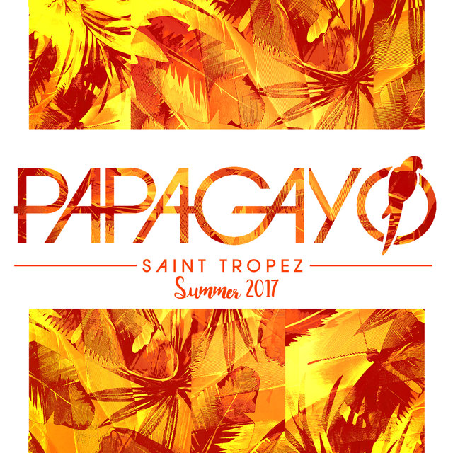 Papagayo Saint-Tropez: Summer 2017