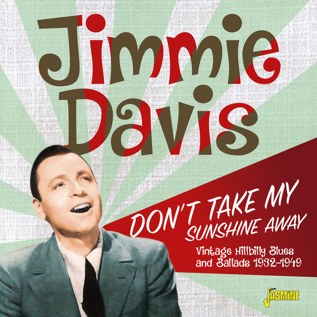 Don't Take My Sunshine Away: Vintage Hillbilly Blues and Ballads (1932-1949)