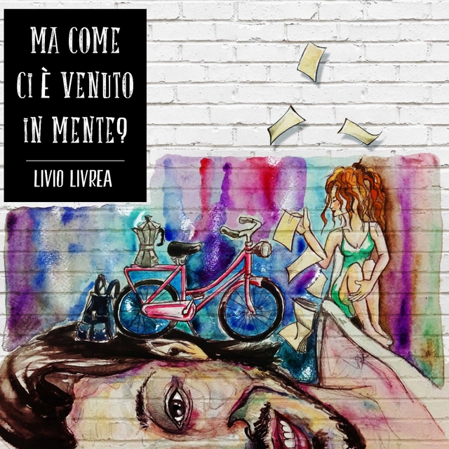 Couverture de Ma come ci è venuto in mente?