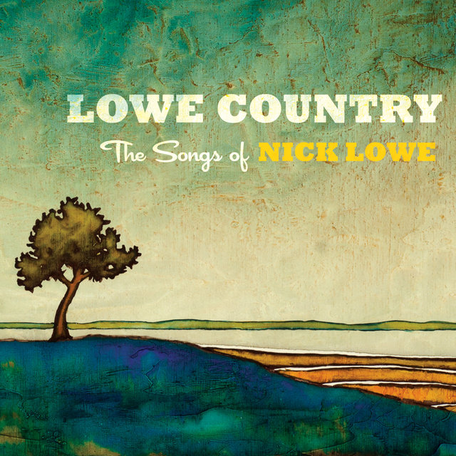 Couverture de Lowe Country: The Songs of Nick Lowe