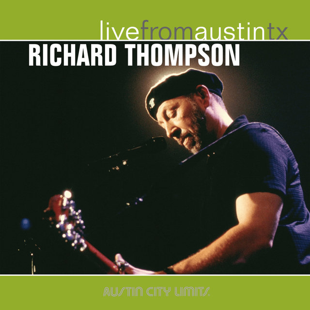 Couverture de Live from Austin, TX: Richard Thompson