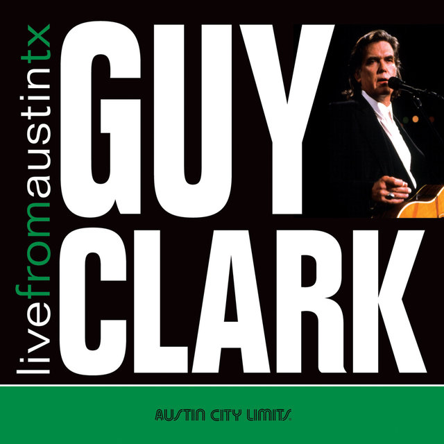 Live from Austin, TX: Guy Clark