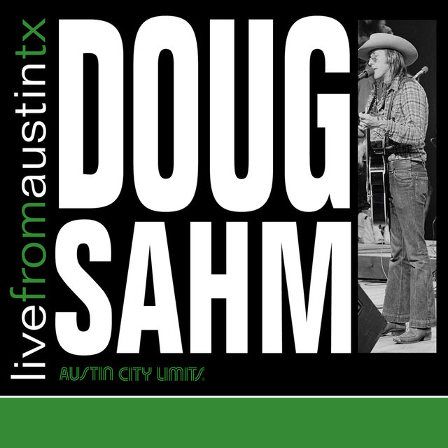 Couverture de Live from Austin, TX: Doug Sahm
