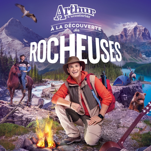 Arthur l'aventurier à la découverte des rocheuses