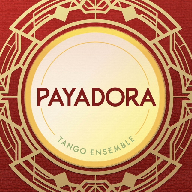 Couverture de Payadora Tango Ensemble