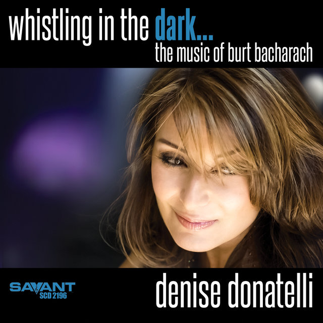 Couverture de Whistling in the Dark - The Music of Burt Bacharach