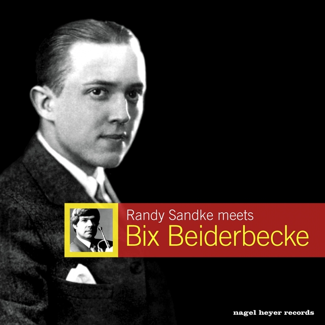 Couverture de Randy Sandke Meets Bix Beiderbecke