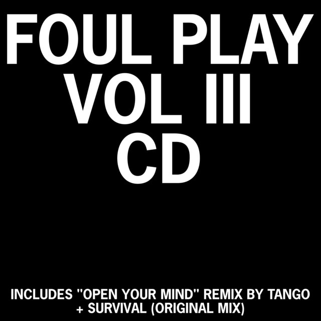 Couverture de Open Your Mind / Open Your Mind (Tango Remix) / Open Your Mind (Foul Play Remix) / Survival