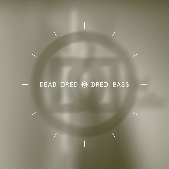 Couverture de Dred Bass / Dred Bass (Origin Unknown Remix)