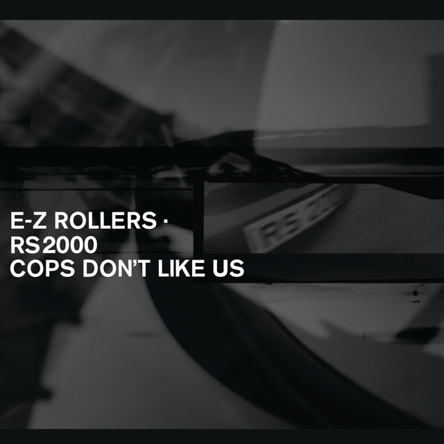 RS2000 (Vocal Edit) / RS2000 / Cops Don't Like Us