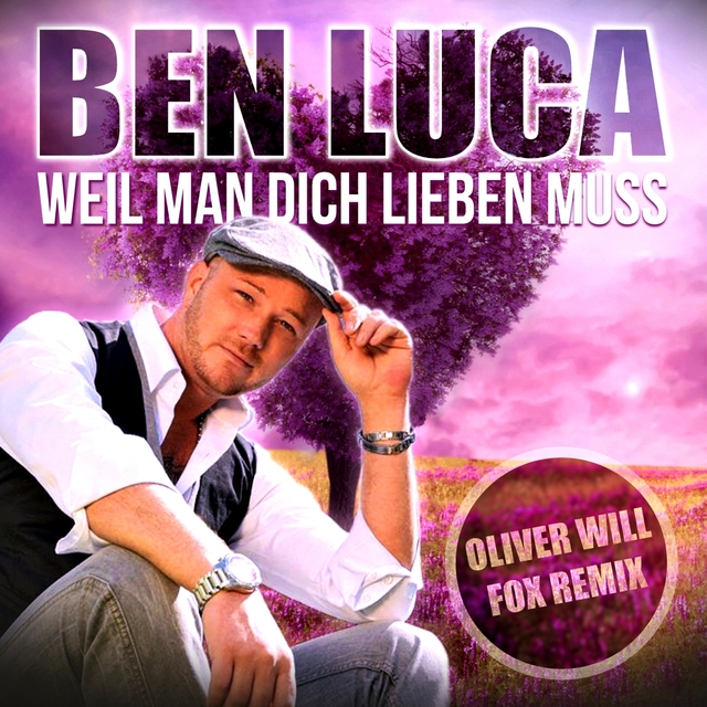 Couverture de Weil man Dich lieben muss (Oliver Will Fox Remix)