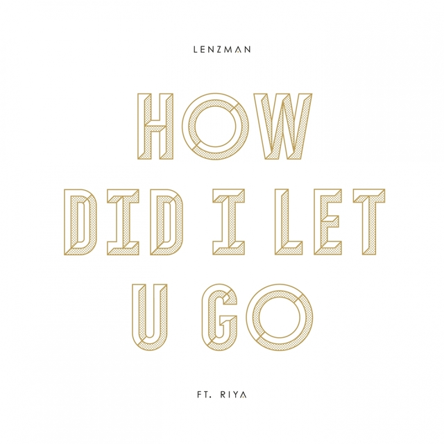 Couverture de How Did I Let U Go