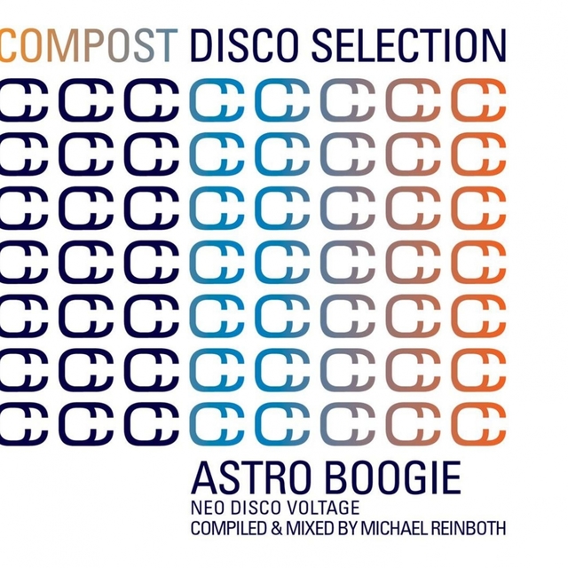 Compost Disco Selection, Vol. 1 : Astro Boogie - Neo Disco Voltage