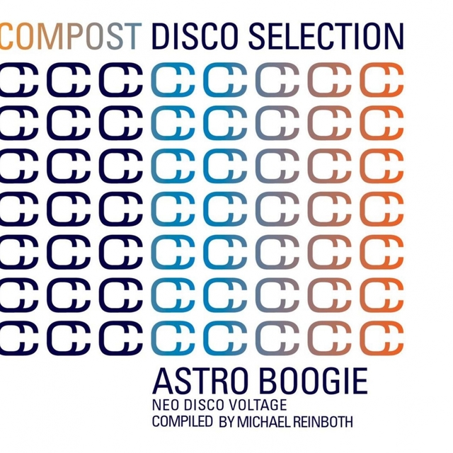 Couverture de Compost Disco Selection, Vol. 1 : Astro Boogie