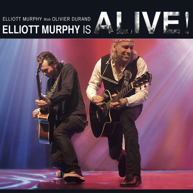 Couverture de Elliott Murphy Is Alive!