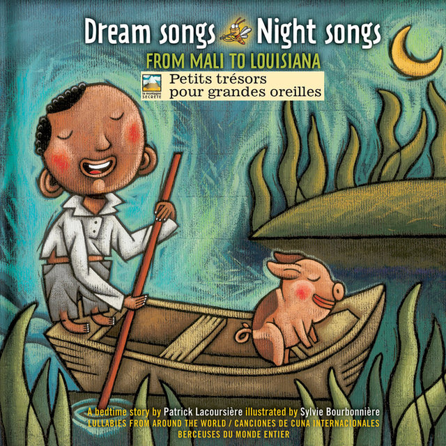 Dream Songs Night Songs from Mali to Louisiana