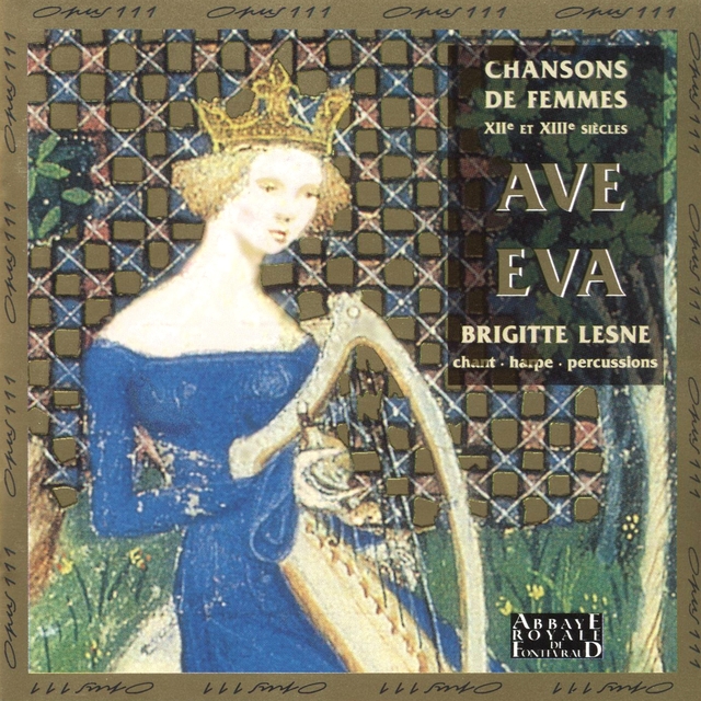 Couverture de Ave Eva: Chansons de femmes des XIIe et XIIIe siècles