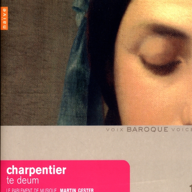 Charpentier: Te Deum