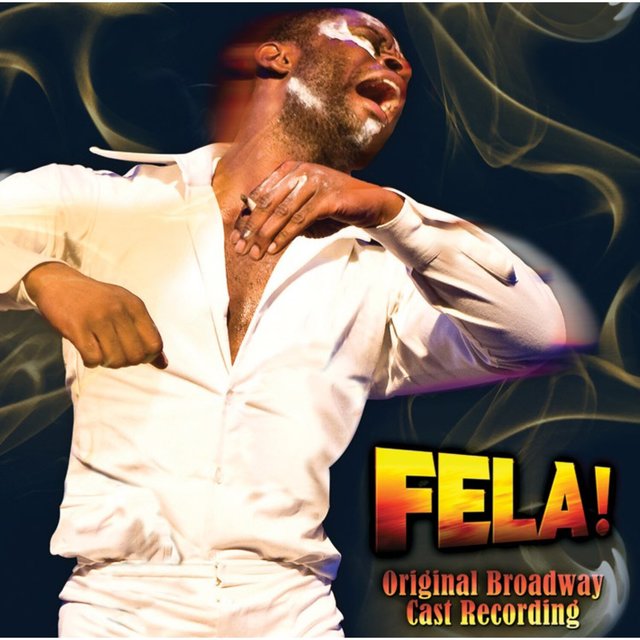 Couverture de FELA! Original Broadway Cast Recording (feat. Sahr Ngaujah)