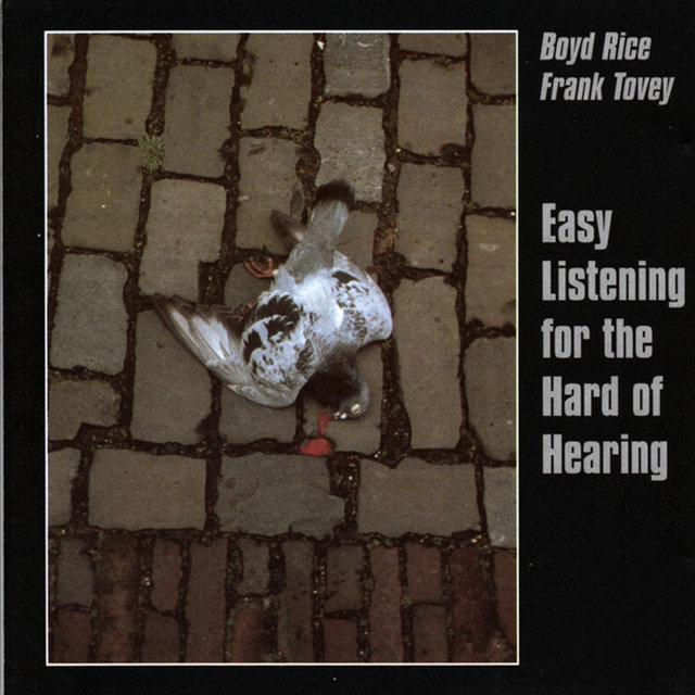 Couverture de Easy Listening for the Hard of Hearing