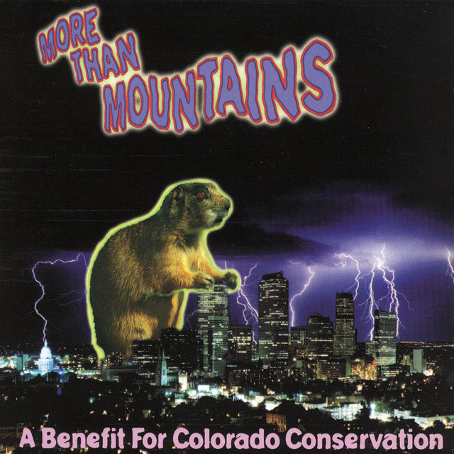 Couverture de More Than Mountains (A Benefit for Colorado Conservation)