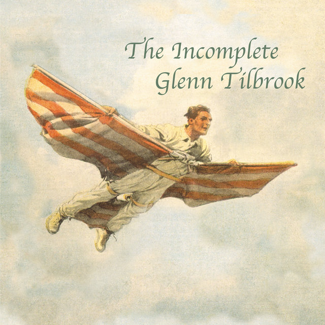 Couverture de The Incomplete Glenn Tilbrook