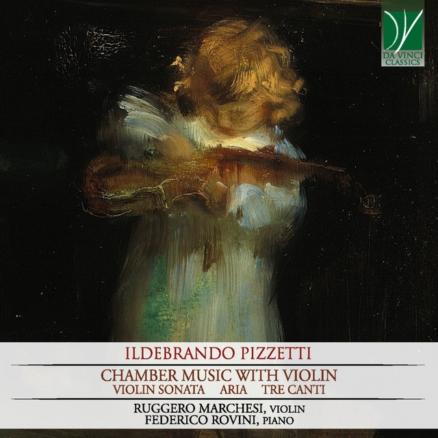 Ildebrando Pizzetti: Chamber Music with Violin