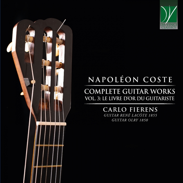 Couverture de Napoléon Coste: Complete Guitar Works, Vol. 3 - Le livre d'or du Guitariste