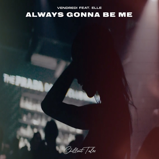 Couverture de Always Gonna Be Me