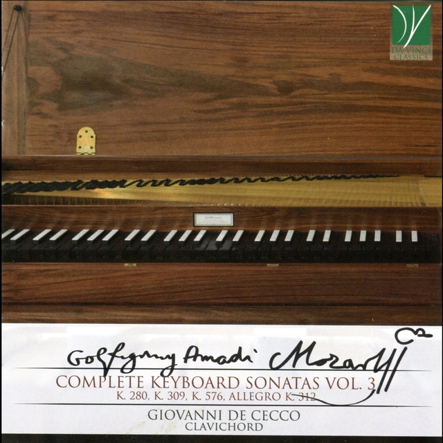 Couverture de Mozart: Complete Keybord Sonatas, Vol. 3: K. 309, K. 312, K. 576 & K. 280