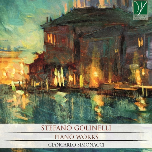 Couverture de Stefano Golinelli: Piano Works