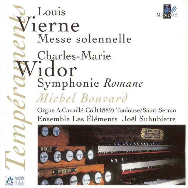 Couverture de Vierne: Messe solennelle pour deux orgues et choeur - Widor: 10ème symphonie "Romane" (Orgue A. Cavaillé-Coll Toulouse)