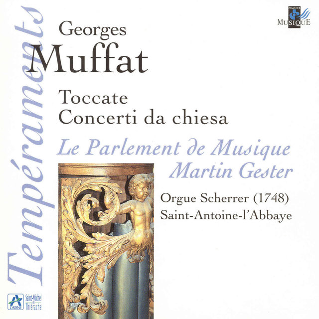 Couverture de Muffat: Toccate & Concerti da chiesa (Orgue Scherrer, Saint-Antoine-l'Abbaye)