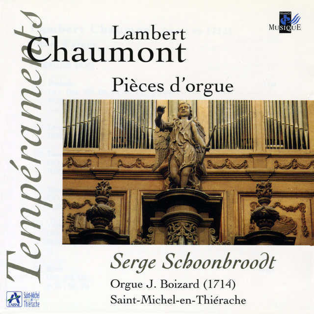 Couverture de Chaumont: Pièces d'orgue (Orgue J. Boizard à Saint Michel-en-Thiérache)