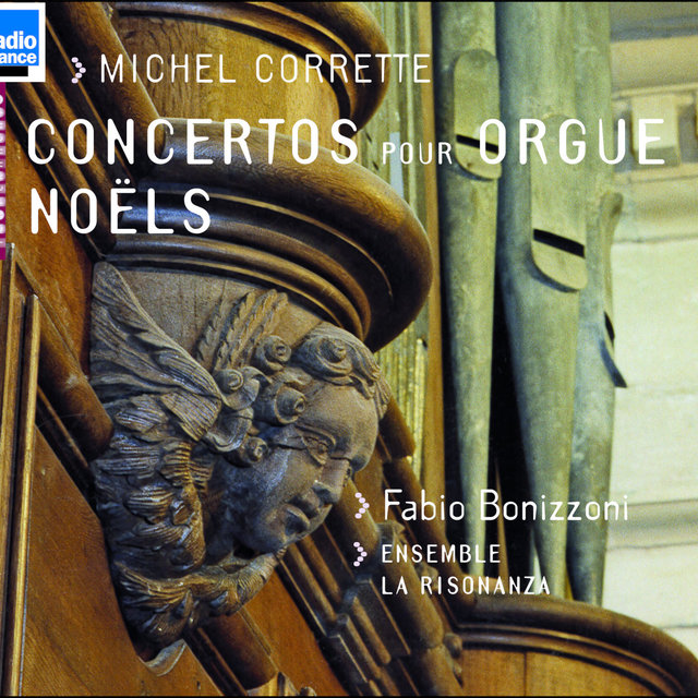 Couverture de Corrette: Concertos pour orgue & Noëls (Orgue J. Boizard Abbaye de Saint-Michel-en-Thiérache)