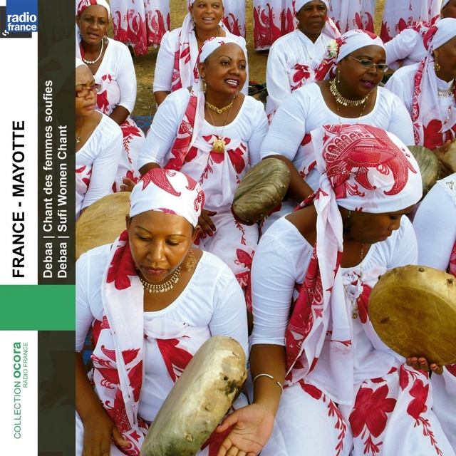 Couverture de France Mayotte : Debaa - Chant des femmes soufies