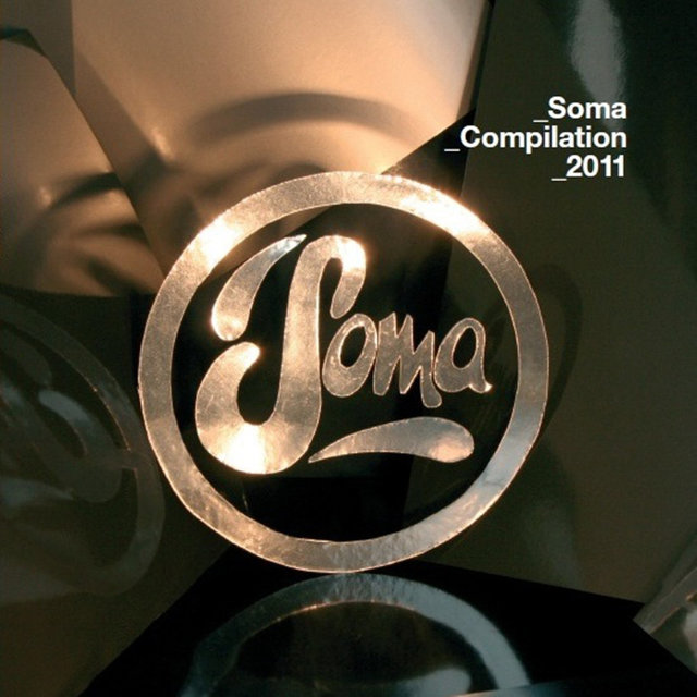 Couverture de Soma Compilation 2011