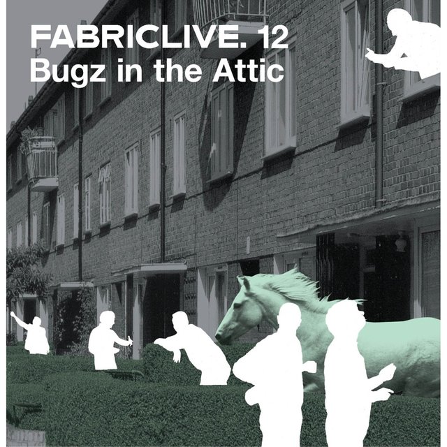 FABRICLIVE 12: Bugz in the Attic