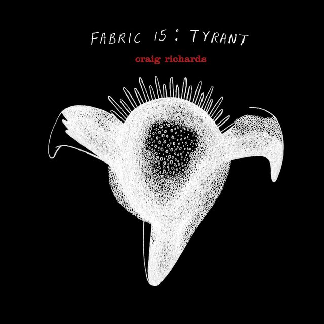 fabric 15: Tyrant: Craig Richards