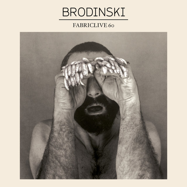 Couverture de FABRICLIVE 60: Brodinski