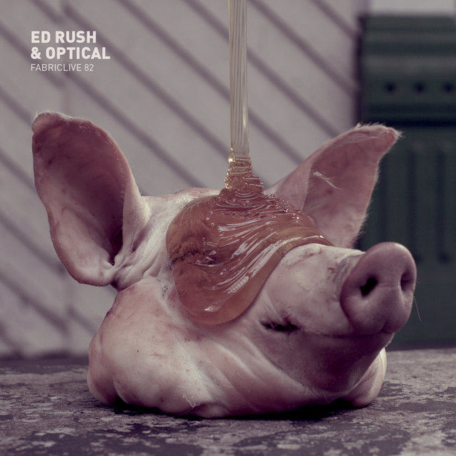 FABRICLIVE 82: Ed Rush & Optical